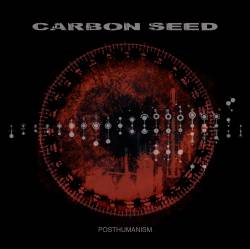 Carbon Seed : Posthumanism